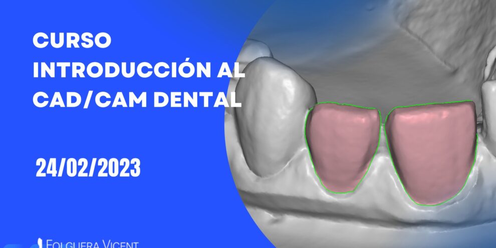 CURSO CAD-CAM INTENSIVO.