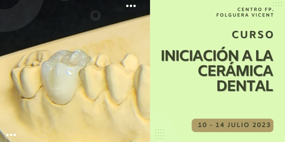 Curso Iniciación Cerámica Dental