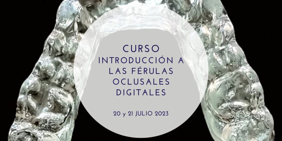 Blog Férulas Oclusales Digitales