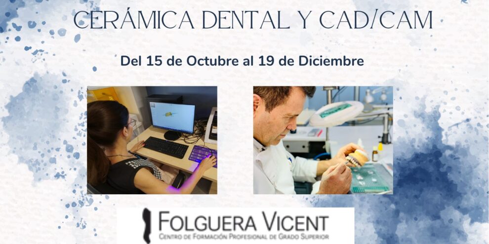 Curso de especialiazación en Cerámica Dental y CADCAMblog